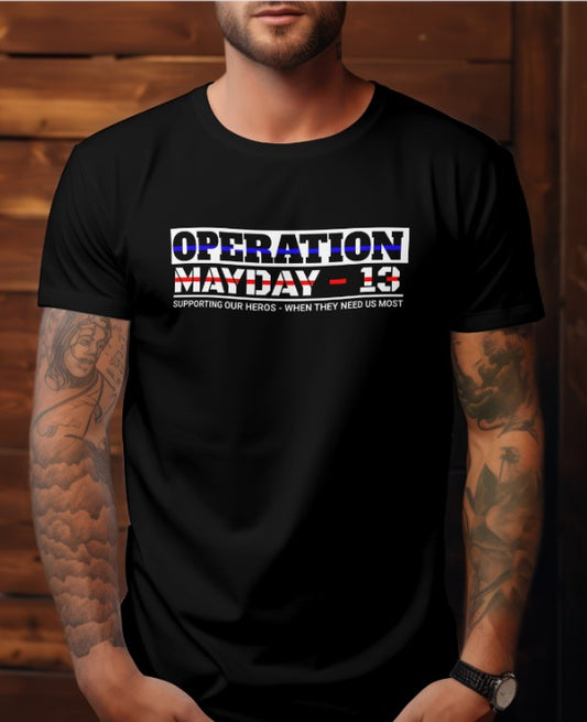 Operation Mayday-13 T-Shirt